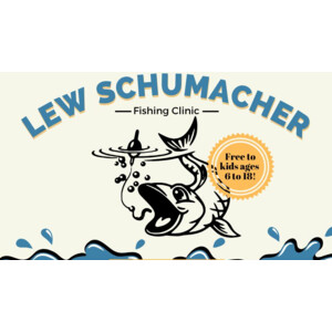 Lew Schumacher Fishing Clinic Fund