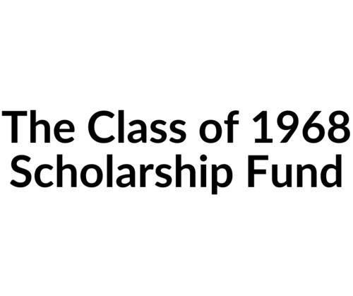 Class of 1968 Scholarship Fund