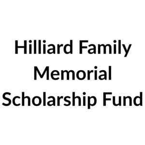 Hilliard Family Memorial Scholarship Fund