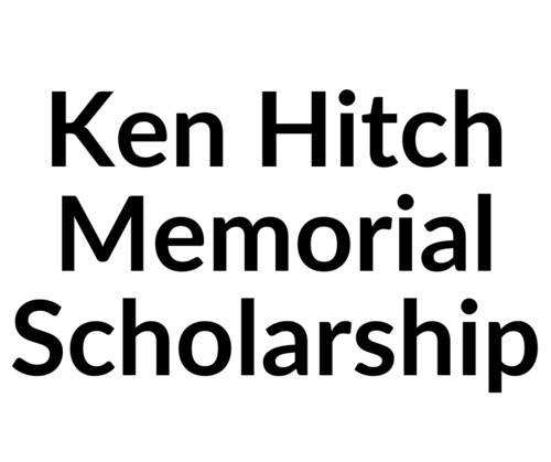 Ken Hitch Memorial Scholarship