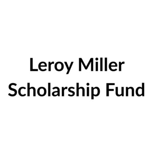 Leroy Miller Scholarship Fund