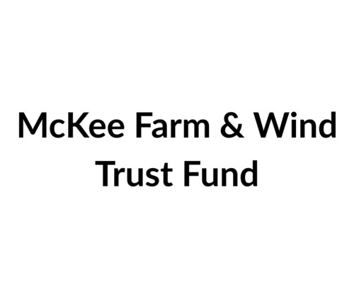 McKee Farm & Wind Trust Fund