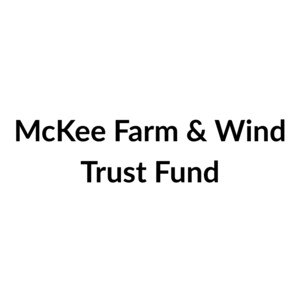 McKee Farm & Wind Trust Fund
