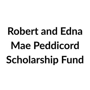 Robert and Edna Mae Peddicord Scholarship Fund
