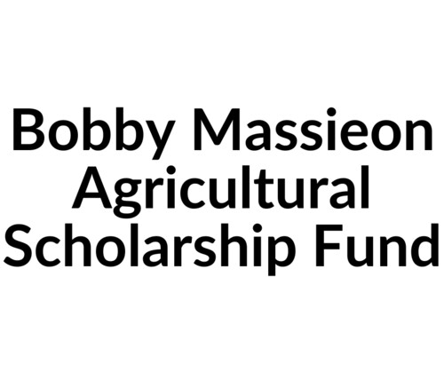 Bobby Massieon Agricultural Scholarship Fund