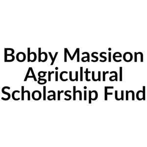 Bobby Massieon Agricultural Scholarship Fund