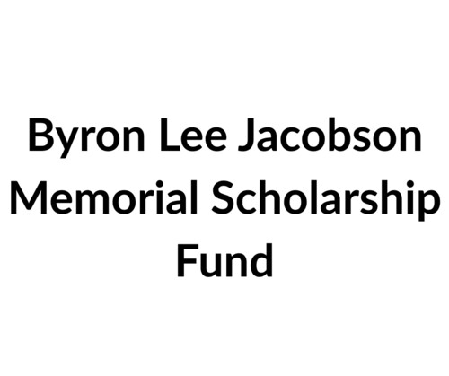 Byron Lee Jacobson Memorial Scholarship Fund