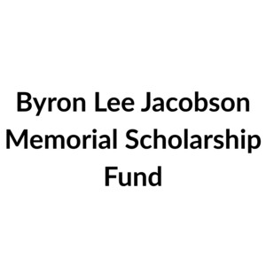 Byron Lee Jacobson Memorial Scholarship Fund